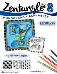 Cover image for Zentangle 8, Expanded Workbook Edition