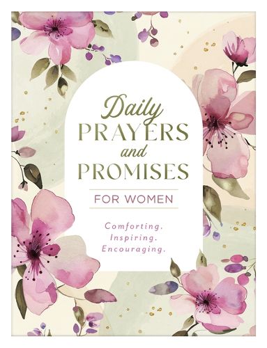 Cover image for Daily Prayers and Promises for Women: Comforting. Inspiring. Encouraging.