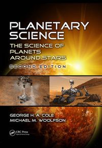 Cover image for Planetary Science: The Science of Planets around Stars, Second Edition