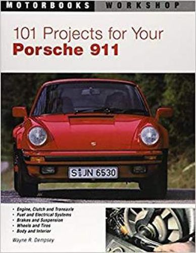 Cover image for 101 Projects for Your Porsche 911, 1964-1989