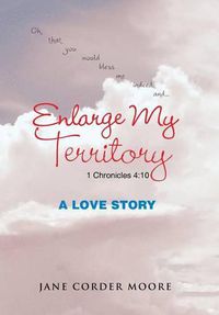 Cover image for Enlarge My Territory