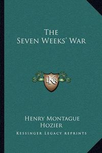 Cover image for The Seven Weeks' War