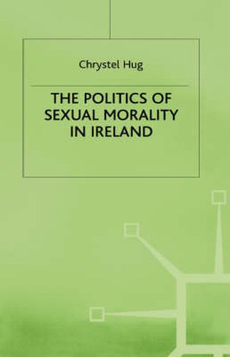 The Politics of Sexual Morality in Ireland