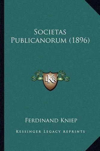 Cover image for Societas Publicanorum (1896)