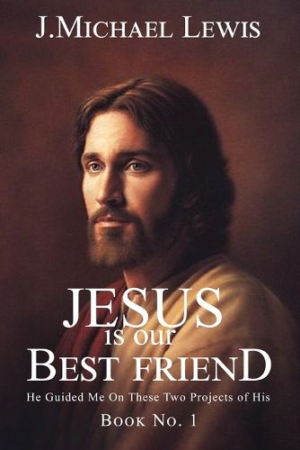 Cover image for Jesus Is Our Best Friend Book No. 1