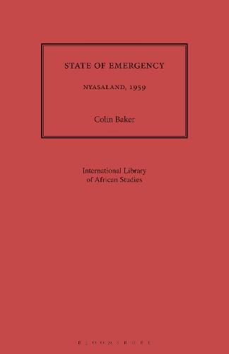 Cover image for State of Emergency: Nyasaland, 1959
