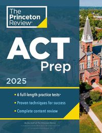 Cover image for Princeton Review ACT Prep, 2025 2025