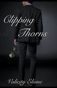 Cover image for Clipping Thorns