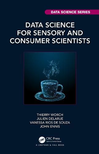 Cover image for Data Science for Sensory and Consumer Scientists