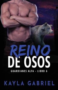 Cover image for Reino de Osos: Letra grande