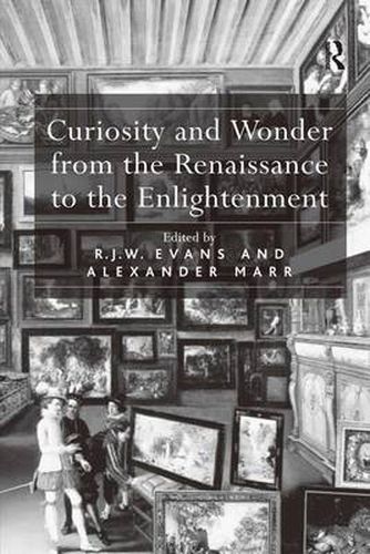 Cover image for Curiosity and Wonder from the Renaissance to the Enlightenment