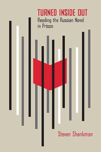 Cover image for Turned Inside Out: Reading the Russian Novel in Prison