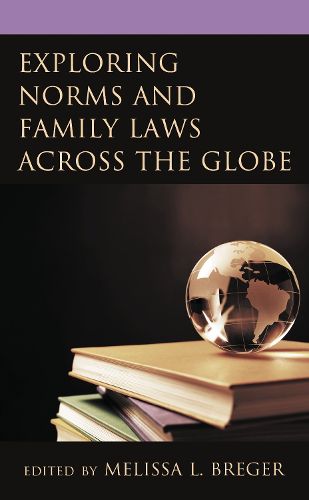 Cover image for Exploring Norms and Family Laws across the Globe