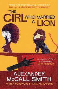 Cover image for The Girl Who Married A Lion: Folktales From Africa