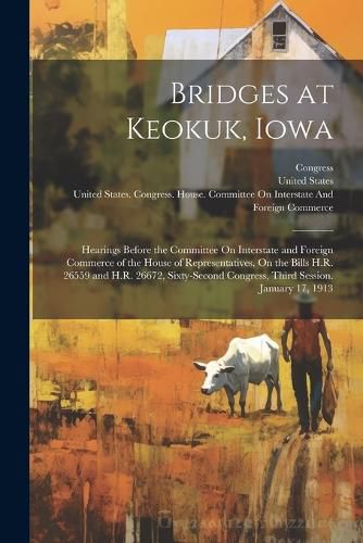 Cover image for Bridges at Keokuk, Iowa