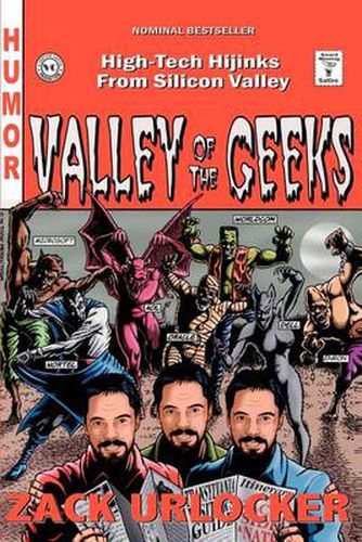Cover image for Valley of the Geeks: High-Tech Hijinks from Silicon Valley
