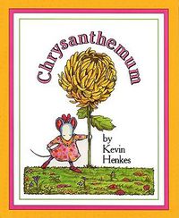 Cover image for Chrysanthemum: A First Day of School Book for Kids