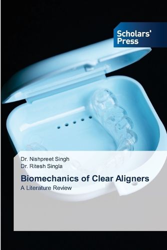 Cover image for Biomechanics of Clear Aligners