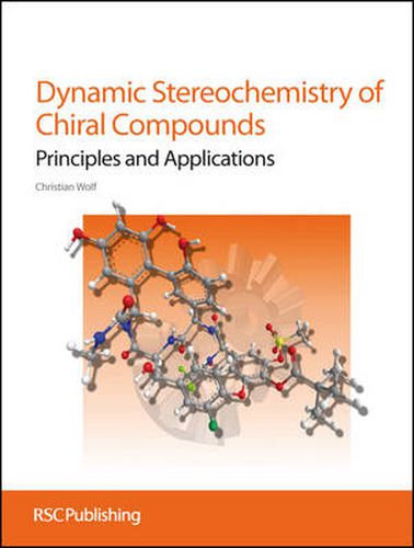 Cover image for Dynamic Stereochemistry of Chiral Compounds: Principles and Applications