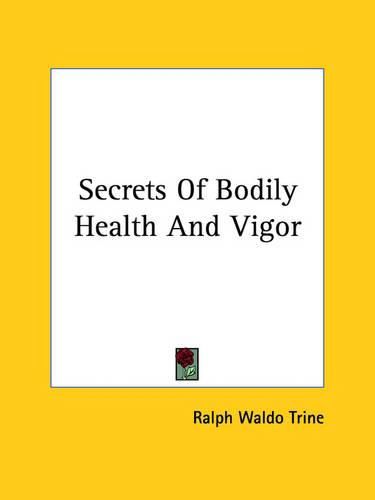 Cover image for Secrets of Bodily Health and Vigor