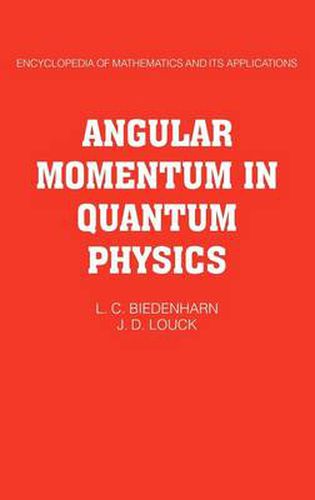 Cover image for Angular Momentum in Quantum Physics: Theory and Application