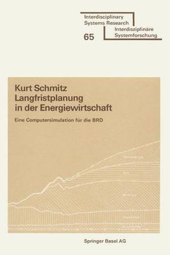 Cover image for Langfristplanung in Der Energiewirtschaft: Eine Computersimulation Feur Die BRD