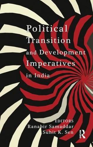 Cover image for Political Transition and Development Imperatives in India