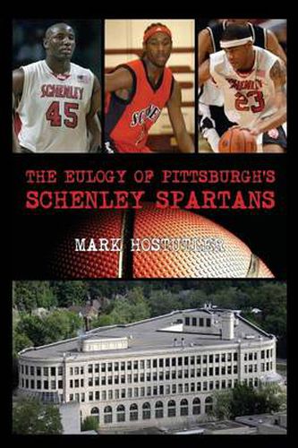 Cover image for The Eulogy of Pittsburgh's Schenley Spartans