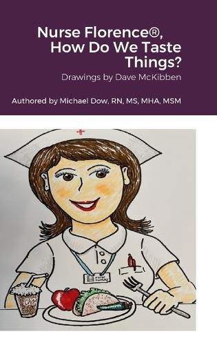 Cover image for Nurse Florence(R), How Do We Taste Things?