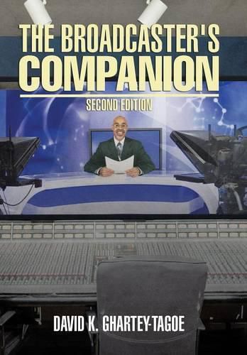 Cover image for The Broadcaster's Companion: Second Edition