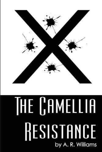 Cover image for The Camellia Resistance