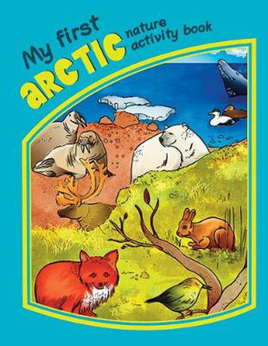 Cover image for My First Arctic Nature Activity Book