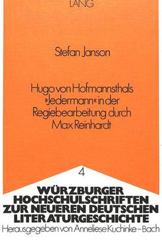 Cover image for Hugo Von Hofmannsthals -Jedermann- In Der Regiebearbeitung Durch Max Reinhardt
