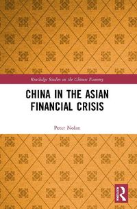 Cover image for China in the Asian Financial Crisis
