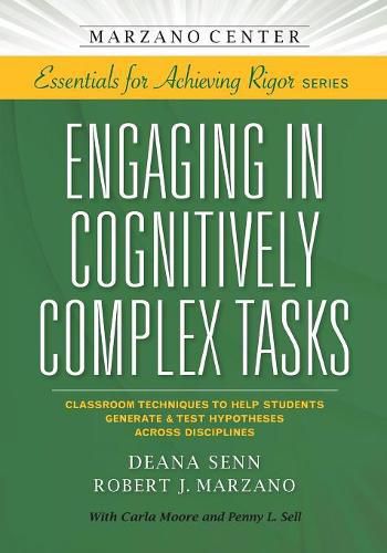 Cover image for Engaging in Cognitively Complex Tasks: Classroom Techniques to Help Students Generate & Test Hypotheses Across Disciplines