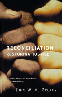 Cover image for Reconciliation: Restoring Justice