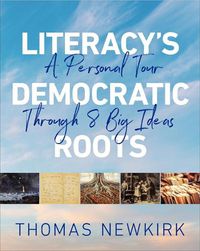 Cover image for Literacy's Democratic Roots