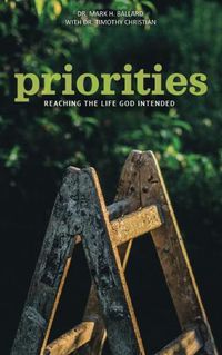 Cover image for Priorities: Reaching the Life God Intended