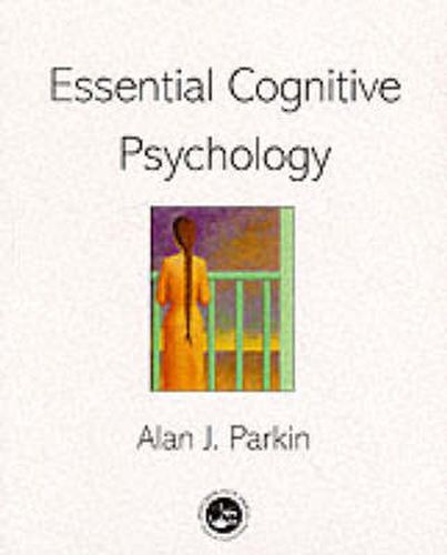 Cover image for Essential Cognitive Psychology