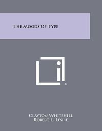 Cover image for The Moods of Type