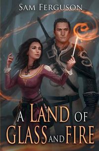 Cover image for A Land of Glass and Fire