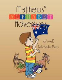 Cover image for Matthew's Alphabet Adventures: A - E