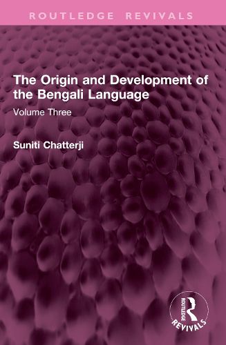 Cover image for The Origin and Development of the Bengali Language