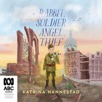 Cover image for Rabbit, Soldier, Angel, Thief
