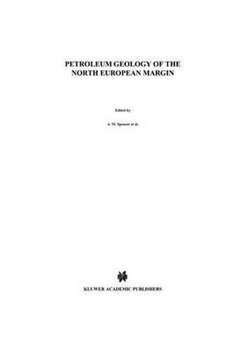 Cover image for Petroleum Geology of the North European Margin: Proceedings of the North European Margin Symposium (NEMS '83), organized by the Norwegian Petroleum Society and held at the Norwegian Institute of Technology (NTH) in Trondheim 9-11 May, 1983