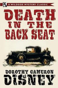 Cover image for Death in the Back Seat: A Wildside Mystery Classic