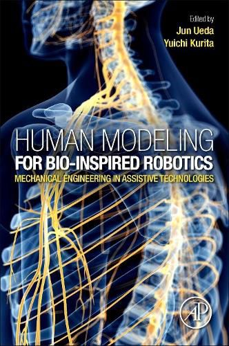 Cover image for Human Modeling for Bio-Inspired Robotics: Mechanical Engineering in Assistive Technologies