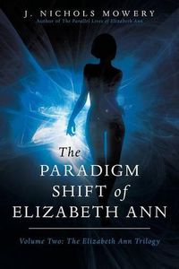 Cover image for The Paradigm Shift of Elizabeth Ann