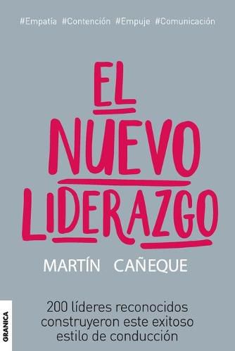 Cover image for El nuevo liderazgo.: 200 lideres reconocidos construyeron este exitoso estilo de conduccion