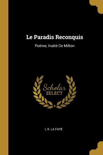 Cover image for Le Paradis Reconquis
